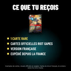 Contenu : 1 carte Riftbound rare, version française, expédiée depuis la France