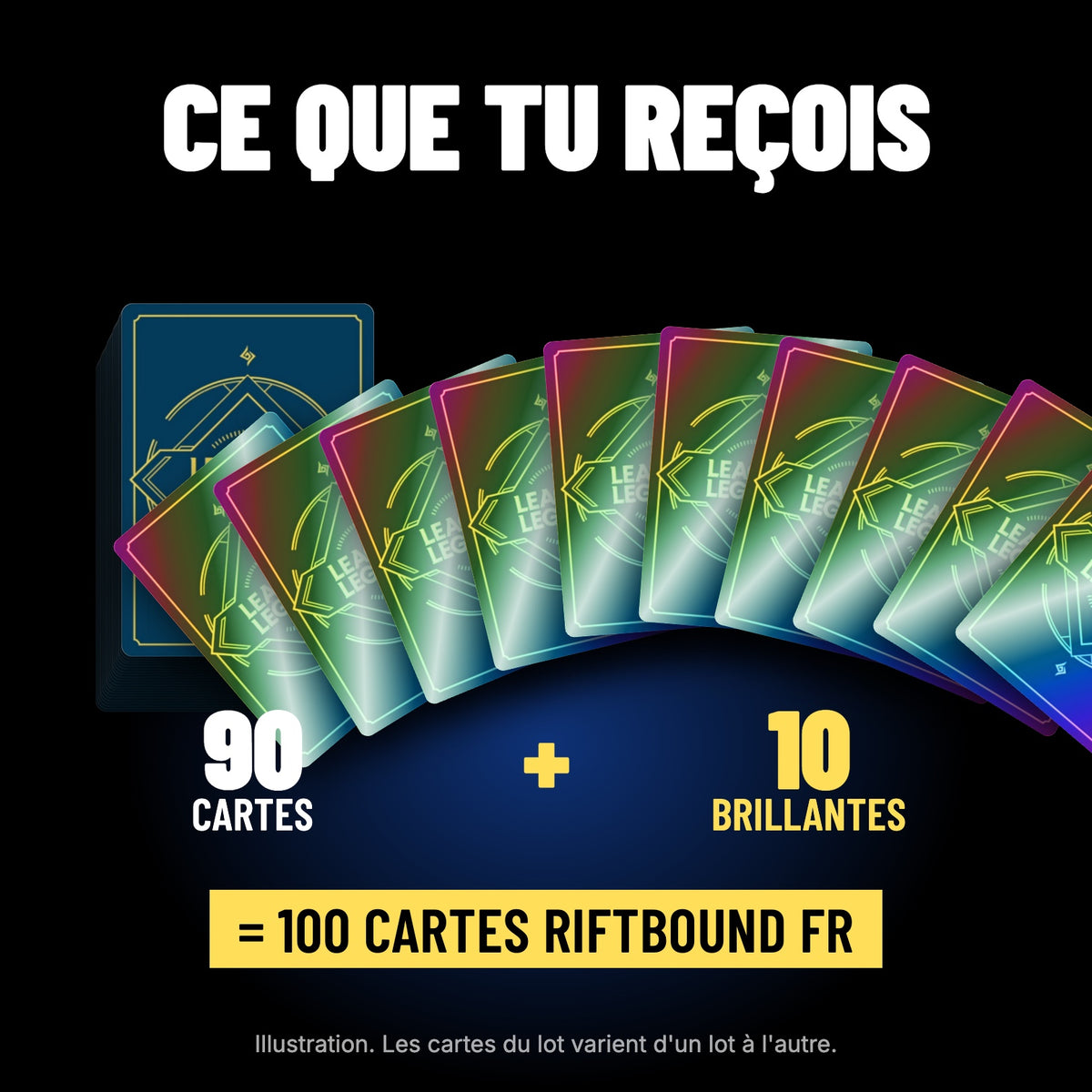Contenu du lot : 90 cartes + 10 brillantes, Riftbound version française