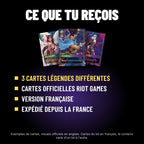 Contenu du lot : 3 cartes Riftbound légendes différentes, version française, expédiées depuis la France